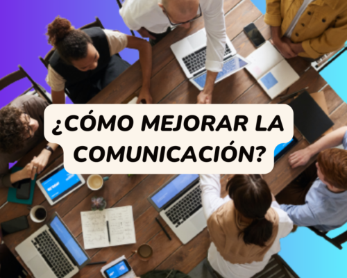 Comunicación empresarial ¿cómo mejorarla?